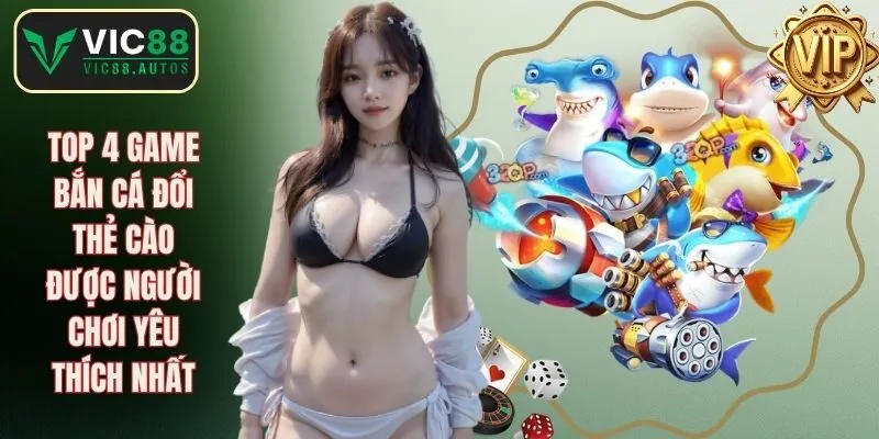 bắn cá đổi thẻ cào