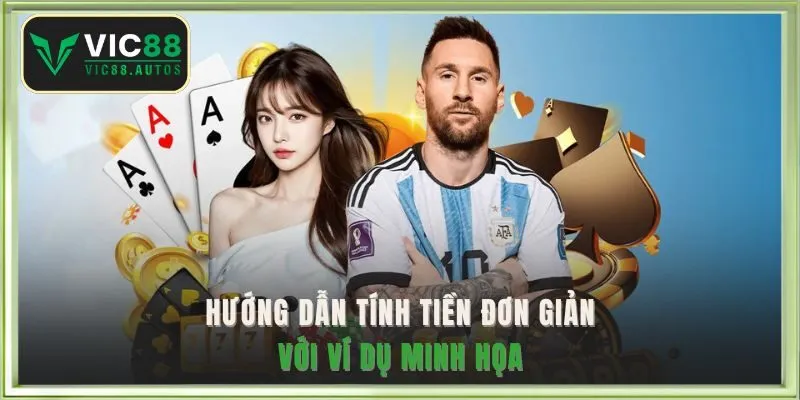 Hướng dẫn tính tiền đơn giản với ví dụ minh họa