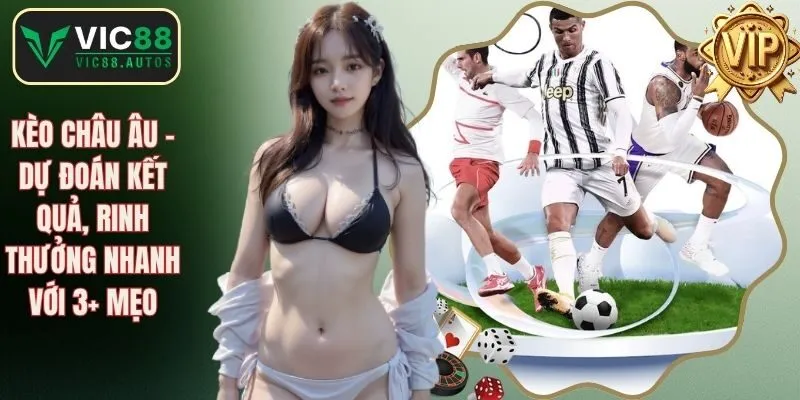 kèo châu Âu