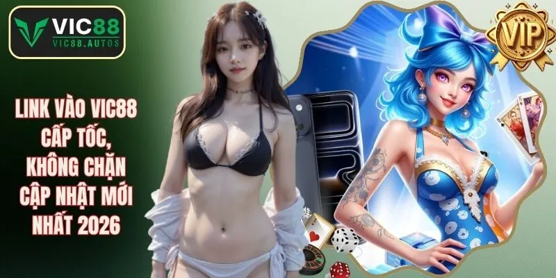 Link vào VIC88