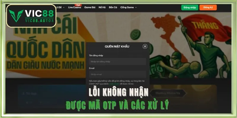 Lỗi không nhận được mã OTP và các xử lý