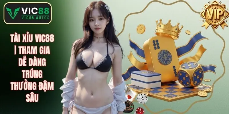 Tài Xỉu VIC88